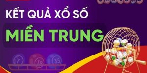 Xổ Số Miền Trung – Kết Quả Nhanh, Chính Xác Nhất 24H